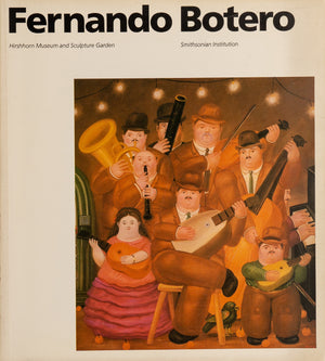 Fernando Botero: Hirshhorn Museum and Sculpture Garden（中譯：費爾南多・博特羅：赫胥宏博物館和雕塑花園）