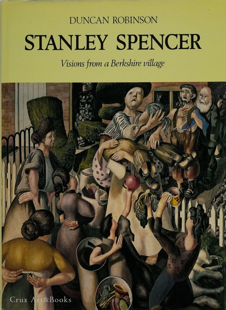 Stanley Spencer Visions Of A Berkshire Village·