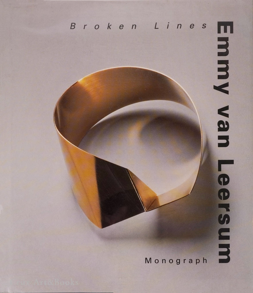 Broken Lines: Emmy Van Leersum 1930-1984··